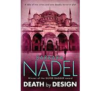 Death by Design (Inspector Ikmen Mystery 12): Inspiration for THE TURKISH DETECTIVE, BBC Two's sensational new crime drama (Inspector Ikmen Mysteries)