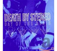 Death By Stereo - Day Of The Death