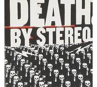 Death By Stereo - Into the Valley of the Death