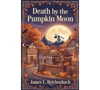Death by the Pumpkin Moon