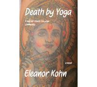 Death by Yoga: A murder shocks the yoga community
