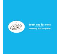 Death Cab for Cutie - Something About Airplanes [Vinilo]