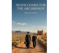 Death Comes for the Archbishop