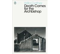Death Comes For The Archbishop (Penguin Modern Classics)