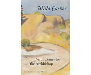 Death Comes for the Archbishop (Vintage Classics)