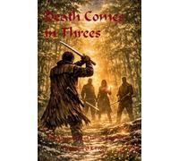 Death Comes In Threes: 4 (The Adventures of James Best)