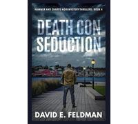 Death Con Seduction: Hammer & Sharpe Noir Mystery Thriller Book 4