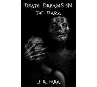 Death Dreams In The Dark