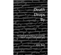 Death Drops By: The universe is changing. It would be nice if someone told Death why.: 1 (Death and Molly)