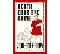Death Ends the Game (Archie Freestone Mystery)