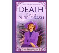 Death from a Purple Rash: A 1920s Murder Mystery (The Maeve Morgan Historical Cozy Mystery Series)
