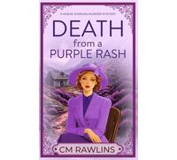 Death from a Purple Rash: A 1920s Murder Mystery (The Maeve Morgan Historical Cozy Mystery Series)