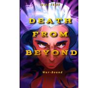 Death From Beyond: War-bound