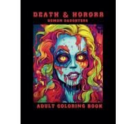 Death & Horror Adult Coloring Book 2: Demon Daughters