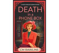 Death in a Phone Box: A 1920s Murder Mystery: 3 (The Maeve Morgan Historical Cozy Mystery Series)