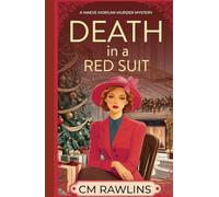 Death in a Red Suit: A 1920s Christmas Murder Mystery (The Maeve Morgan Historical Cozy Mystery Series)