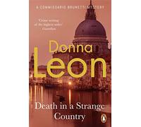 Death in a Strange Country: Donna Leon: 2 (A Commissario Brunetti Mystery, 1)