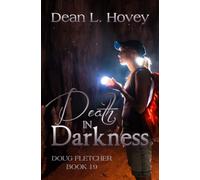 Death in Darkness: Doug Fletcher Mysteries #19