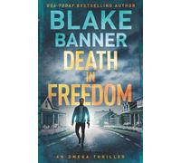 Death In Freedom (Omega Series)