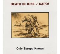 Death In June - Only Europa Knows