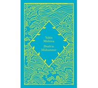 Yukio Mishima – Death in Midsummer – Little Clothbound Classics