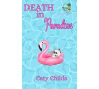 Death In Paradise: Paradise Cove Cozy Mystery Book 1 (Paradise Cove Cozy Mysteries)