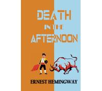 DEATH IN THE AFTERNOON