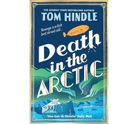 Death in the Arctic: The gripping Sunday Times bestselling murder mystery