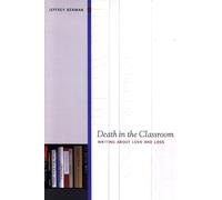 Death in the Classroom: Writing about Love and Loss