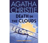 Death in the Clouds: A Hercule Poirot Mystery: The Official Authorized Edition: 11 (Hercule Poirot Mysteries)