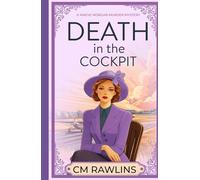 Death in the Cockpit: A 1920s Murder Mystery (The Maeve Morgan Historical Cozy Mystery Series)