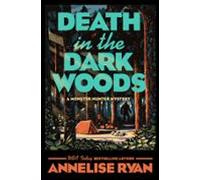 Death In The Dark Woods (ebook)