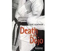 Death in the Dojo. Level 5 (CER) | Sue Leather