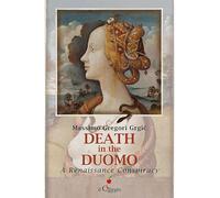 Death in the Duomo. A Renaissance conspiracy (Narrativa)