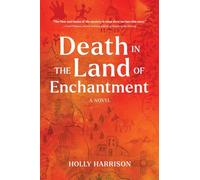 Death in the Land of Enchantment