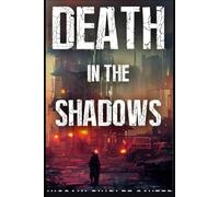 Death in the shadows