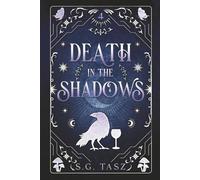 Death in the Shadows (The Miss Adventure Contemporary Gothic Fantasy Series)