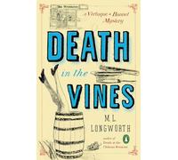 Muerte entre las viñas – Un misterio de Verlaque y Bonnet: 3 (Un misterio provenzal)