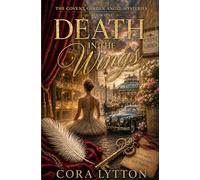 Death in the Wings: 1 (The Covent Garden Angel Mysteries)