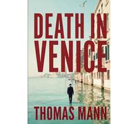 Death in Venice: A New Translation