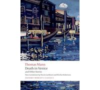 Death in Venice and Other Stories (Oxford World's Classics)