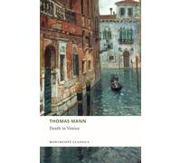 Death in Venice: The 1912 German Literary Classic [English translation]