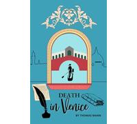 Death in Venice: The German Literary Masterpiece