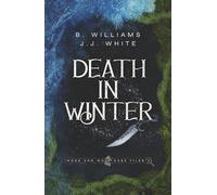 Death In Winter: Moss and Wolf Case Files 3