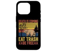 Death Is Coming Eat Trash Be Free Carcasa para iPhone 16 Pro
