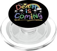Death Is Coming Funny Sarcastic Dark Humor Product PopSockets PopGrip para MagSafe