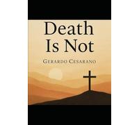 Death is not