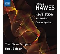 De'Ath, Leslie; Johnson, John - HAWES, P.: Revelation / Beatitudes (The Elora Singers, Edison)