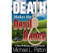 Death Makes the Devil Dance: 4 (Dan Williams and Syd Novels)
