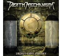 Death Mechanism - Twenty-First century